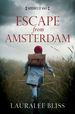 Escape From Amsterdam (Heroines of Wwii)