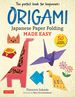 Origami: Japanese Paper Folding Made Easy: the Perfect Book for Beginners! (50 Classic Projects)