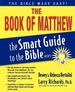 The Book of Matthew (the Smart Guide to the Bible Series)