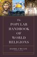 The Popular Handbook of World Religions (Harvest Handbook")