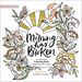 Morning Has Broken: an Inspirational Coloring Book Celebrating God's Creation (Coloring Faith)