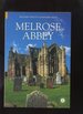 Melrose Abbey