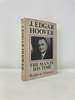 J. Edgar Hoover: the Man in His Time