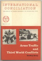 International Conciliation  March 1970, No. 577: Arms Traffic and Third World Conflicts