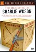 The True Story of Charlie Wilson (History Channel)