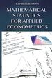 Mathematical Statistics for Applied Econometrics