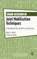 Cram Session in Joint Mobilization Techniques