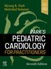 Park's Pediatric Cardiology for Practitioners, 7th Edition