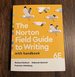 The Norton Field Guide to Writing With Handbook, Sixth Edition