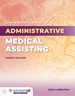 Jones & Bartlett Learning's Administrative Medical Assisting, Fourth Edition