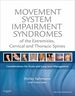 Movement System Impairment Syndromes of the Extremities, Cervical and Thoracic Spines, 1st Edition