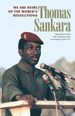 We Are the Heirs of the World's Revolutions: Speeches From the Burkina Faso Revolution 1983-87, 2nd Edition