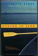 Rowing in Eden: a Novel