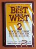 The Best of the West 2: New Short Stories From the Wide Side of the Missouri