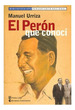 Peron Que Conoci-Urriza Manuel (Papel)