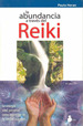 Abundancia a Traves Del Reiki La Energia Vital Universal-