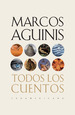 Todos Los Cuentos (Narrativa)-Aguinis Marcos (Papel)