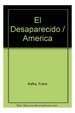 Desaparecido (Coleccion Contemporanea)-Kafka Franz (Papel)