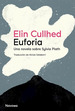 Euforia Una Novela Sobre Sylvia Plath (Serie M)-Cullhed E