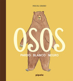 Osos Pardo Blanco Negro (Ilustrado) (Cartone)-Girard Pasc