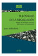 Lenguaje De La Negociacion Manual De Estrategias Practicas