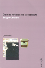Ultimas Noticias De La Escritura (Coleccion Apostillas)-C