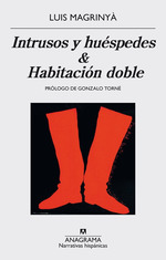 Intrusos Y Huespedes / Habitacion Doble (Coleccion Narrativ