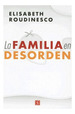 Familia En Desorden (Coleccion Psicologia Psiquiatria Y Psi