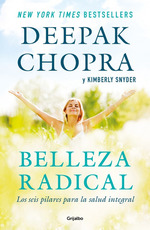 Belleza Radical Los Seis Pilares Para La Salud Integral (Co