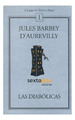 Diabolicas (Serie Clasico)-Barbey D'Aurevilly Jules Amede