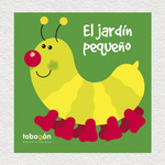 Jardin PequeO (Coleccion Miniliros) (Imprenta Mayuscula)-