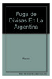 Fuga De Divisas En La Argentina Informe Final Comision-Co