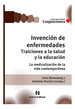 Invencion De Enfermedades Traiciones a La Salud Y a La Educ