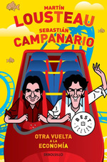 Otra Vuelta a La Economia (Best Seller)-Lousteau Martin /