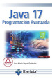 Java 17 ProgramaciN Avanzada, De Jos Mar'a Vegas Gertrudix. Editorial Alfaomega-Ra-Ma, Tapa Blanda, EdiciN 1 En EspaOl, 2021