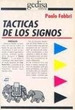 Tacticas De Los Signos-Fabbri Paolo (Papel)