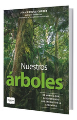 Libro Nuestros Arboles-Juan Carlos Chebez