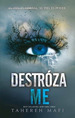 Destrozame (Saga Destrozame 1)-Mafi Tahereh (Papel)