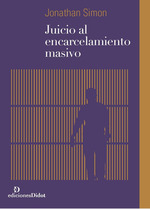 Juicio Al Encarcelamiento Masivo-Simon, Jonathan