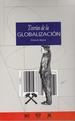 Teorias De La Globalizacion (Coleccion Mundo Del Siglo XXI)