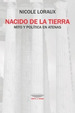 Nacido De La Tierra Mito Y Politica En Atenas (Coleccion Te