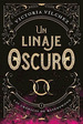 Un Linaje Oscuro (Las Cronicas De Ravenswood 1)-Vilchez V