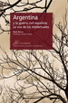 Argentina Y La Guerra Civil EspaOla. La Voz De Los Intelect