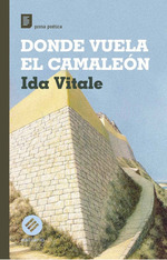 Donde Vuela El Camaleon, De Ida Vitale. Editorial Estuario, Tapa Blanda En EspaOl