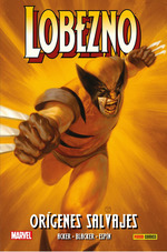 Lobezno. Origenes Salvajes, De Soska, Jen. Editorial Paniniics, Tapa Dura En EspaOl