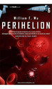 Perihelion, De William F. Wu. Editorial Ediciones Tombooktu, Tapa Blanda, EdiciN 2013 En EspaOl