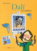 Dali for Children-Ingles, De Garcia Marina. Editorial Continente Ediciones Especiales, Tapa Blanda En Ingls, 2004