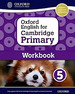 Oxford English for Cambridge Primary 5-Workbook, De VV. Aa. Editorial Oxford University Press, Tapa Blanda En Ingls Internacional, 2017