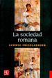 La Sociedad Romana-Ludwig Friedlaender, De Friedlaender, Ludwig. Editorial Fondo De Cultura EconMica, Tapa Blanda En EspaOl, 2022