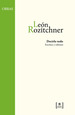 Decirlo Todo: Escritos Y Esbozos, De Rozitchner Leon. N/a, Vol. Volumen Unico. Editorial Biblioteca Nacional, Tapa Blanda, EdiciN 1 En EspaOl